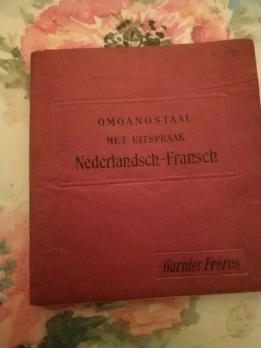 Nederlandsch französisch - nederlandsch-,