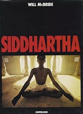 Siddhartha, Will McBride und