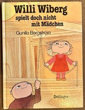 Willi Wiberg spielt doch nicht mit Mädchen! Gunilla Bergström, Bilderbuch
