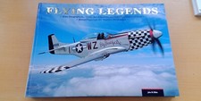 Flying Legends - Eine fotografische Studie Kampfflugzeuge im 2.Weltkrieg