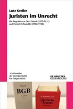 Juristen im Unrecht Die Biografien von Otto Palandt (1877–1951) und Heinrich ...