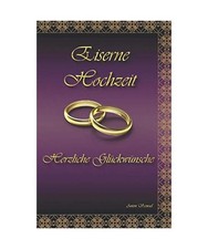 Eiserne Hochzeit: Herzliche Glückwünsche, Samuel, Anton