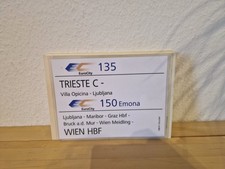 [ÖBB] Zuglaufschild EC 135 mit EC 150 "Emona" Trieste C - Ljubljana - Wien Hbf