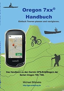 Oregon 7xx handbuch das - 7xx, handbuch:
