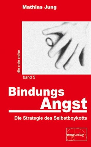 Bindungsangst mathias jung - ~,
