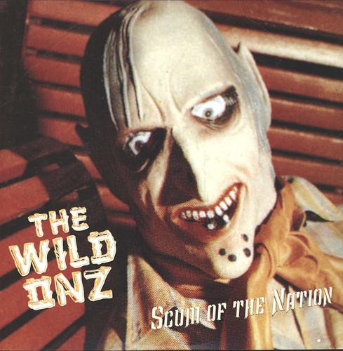 The wild onz scum - the,