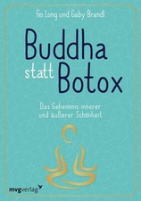 Fei Long Buddha statt Botox