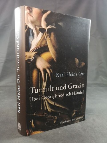 Tumult und grazie - und, [neubuch]