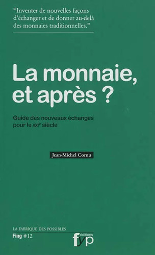 Monnaie après - la, et