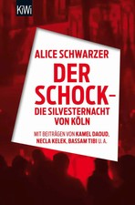 Der Schock - die Silvesternacht in Köln | Alice Schwarzer | Taschenbuch | 144 S.