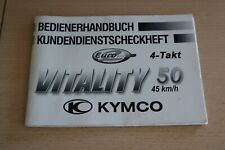Kymco Vitality 50 Bedienerhandbuch Kundendienstscheckheft