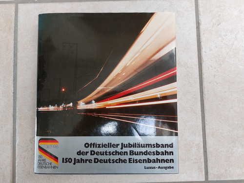 150 jahre deutsche eisenbahnen - 150,