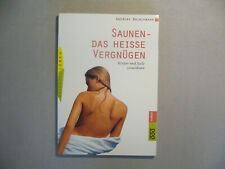 Saunen - Das heisse Vergnügen von Andreas Brinckmann