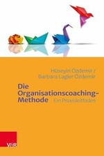 Die Organisationscoaching-Methode: Ein Buch Vandenhoeck & Ruprecht