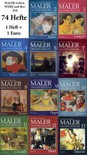 Das grosse Sammelwerk Maler - Leben, Werk und ihre Zeit  x 74 Hefte