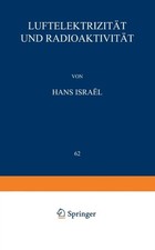 Israel - Luftelektrizitt und Radioaktivitt - Neues Taschenbuch oder Softba - J555z