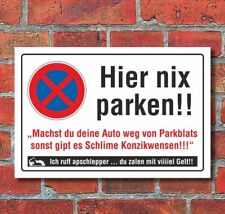 Schild Privatparkplatz Parkverbot Hier nix parken, abschleppen 3 mm Alu-Verbund