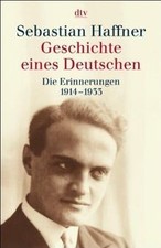 Geschichte eines Deutschen. Die Erinnerungen 1914 - 1933... | Buch | Zustand gut