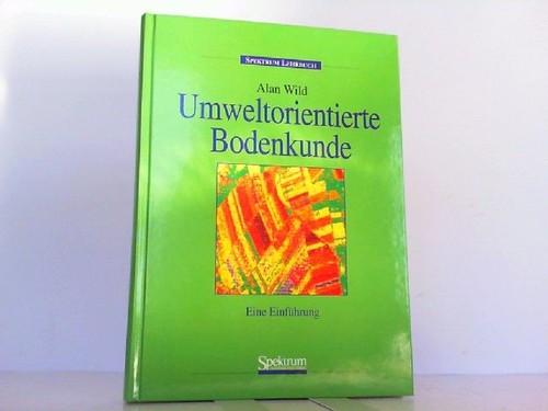 Umweltorientierte bodenkunde - umweltorientierte,