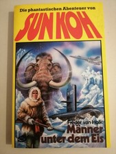 Freder van Holk - SUN KOH - Männer unter dem Eis - Pabel SF TB K209-4 Freder van