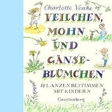 Veilchen, Mohn und Gänseblümchen: Pflanzen bestimmen mit... | Buch | Zustand gut