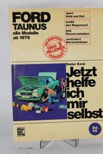 Jetzt helfe ich mir selbst Reparaturanleitung Ford Taunus