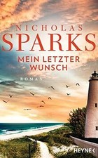 Mein letzter Wunsch: Roman von