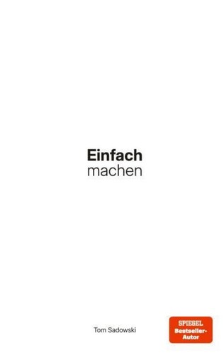 Einfach machen tom sadowski - tom,