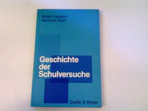 Geschichte der schulversuche - der,