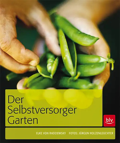 Der selbstversorger garten - der, selbstversorger-garten
