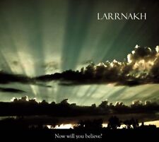 LARRNAKH - Now Will You