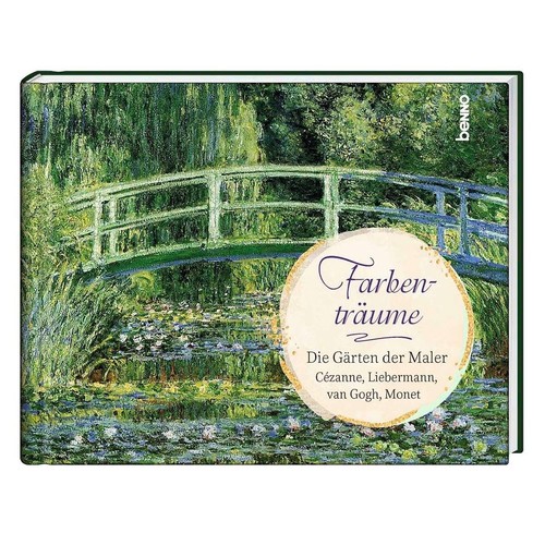 Buch farbenträume die gärten - farbenträume,