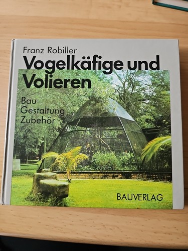 Buch vogelkäfige und volieren - vogelkäfige,