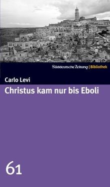 Christus kam nur bis eboli - christus,