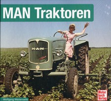 Wolfgang Westerwelle: MAN Traktoren (Schrader-Typen-Chronik)