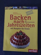 Backen nach Jahreszeiten. Mit Rezepten für Kinder.