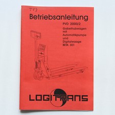 Logitrans PVD2000 Hubwagen mit Waage Beta 301 Betriebsanleitung Ersatzteilliste