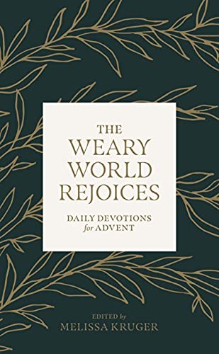 The weary world rejoices - weary,
