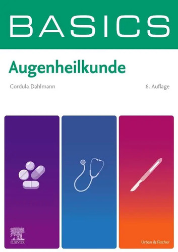 Basics augenheilkunde - augenheilkunde, |