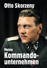 Meine Kommandounternehmen: Krieg ohne Fronten von Otto Skorzeny | Elite Buch neu