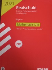 Stark Realschule Prüfungsaufgaben Mathematik II/III Bayern 2021