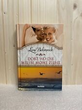 Dort wo die weisse Möwe zieht - Leni Behrendt