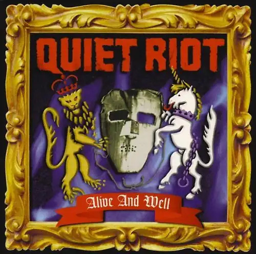 Quiet riot alive and - riot, well