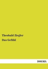 Das Gefühl: Eine