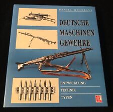 Musgrave: Deutsche Maschinengewehre Motorbuch Verlag 1. Auflage 1995