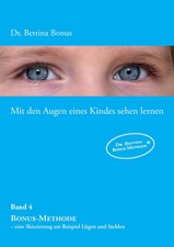 Bettina Bonus | Mit den Augen