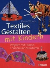 Textiles Gestalten mit