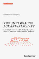 Zukunftsfähige Agrarwirtschaft