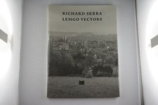 Richard Serra - Lemgo Vectors