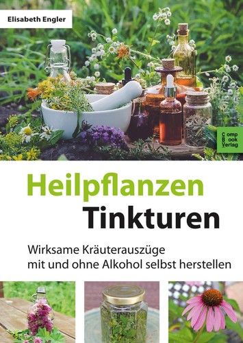 Heilpflanzen tinkturen - heilpflanzen, ~